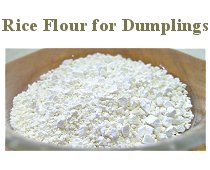 Rice Flour for Dumplings