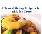 Seared Shrimp & Spinach with Soy Sauce