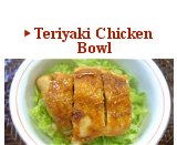 Teriyaki Chicken Bowl