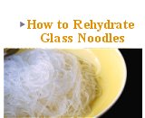 How to Rehydrate Glass Noodles