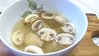 Chicken & Button Mushrooms Clear Soup 