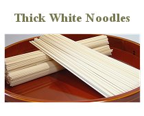 Thick White Noodles