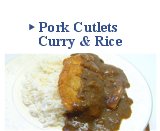 Pork Cutlets Curry & Rice