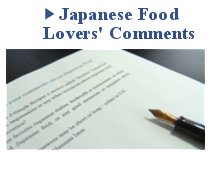 Japanese Food Lovers' Comments